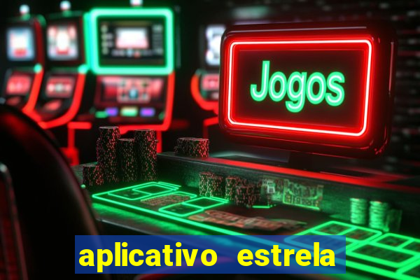 aplicativo estrela bet apk